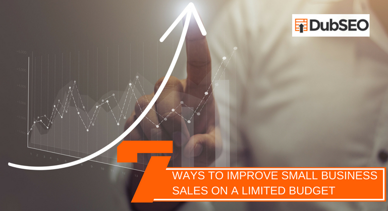 7 Ways to Improve Small Business Sales 