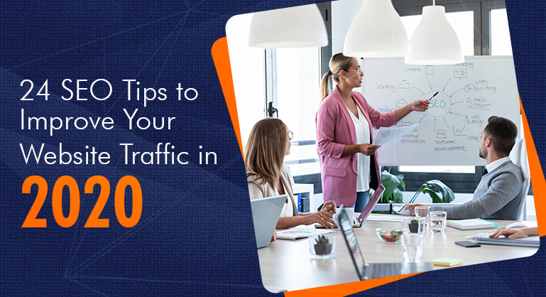 SEO Tips to Improve Your Website Traffic in 2020